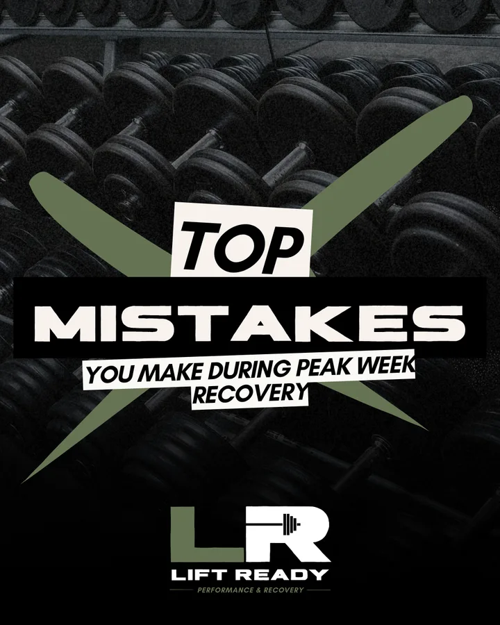 Lift Ready post: Top mistakes you make during peak week recovery, over a rack of dumbbells.