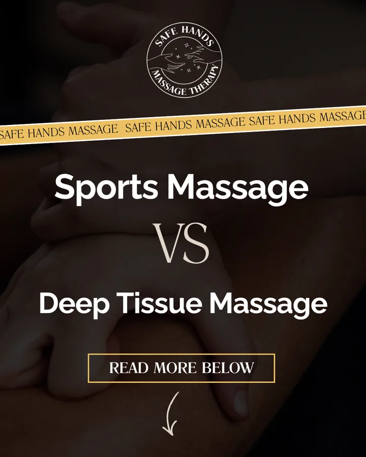 Safe Hands post: Sports Massage vs Deep Tissue Massage.