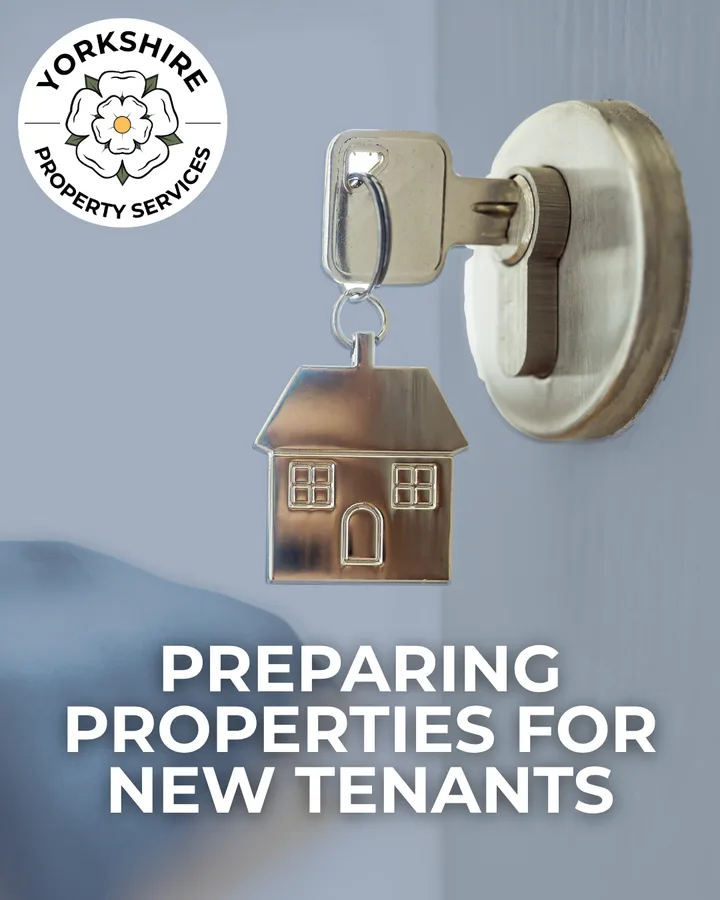 Yorkshire Property Services post: Preparing properties for new tenants, a key with a house keyring in a lock.